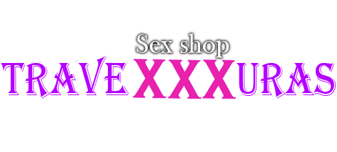 travexxxuras sexshop